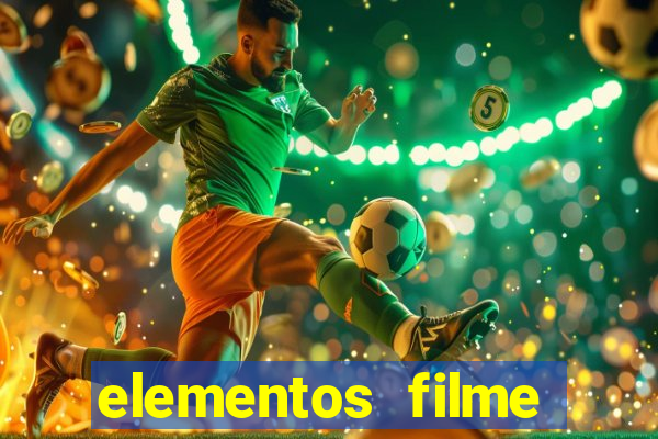 elementos filme completo dublado drive